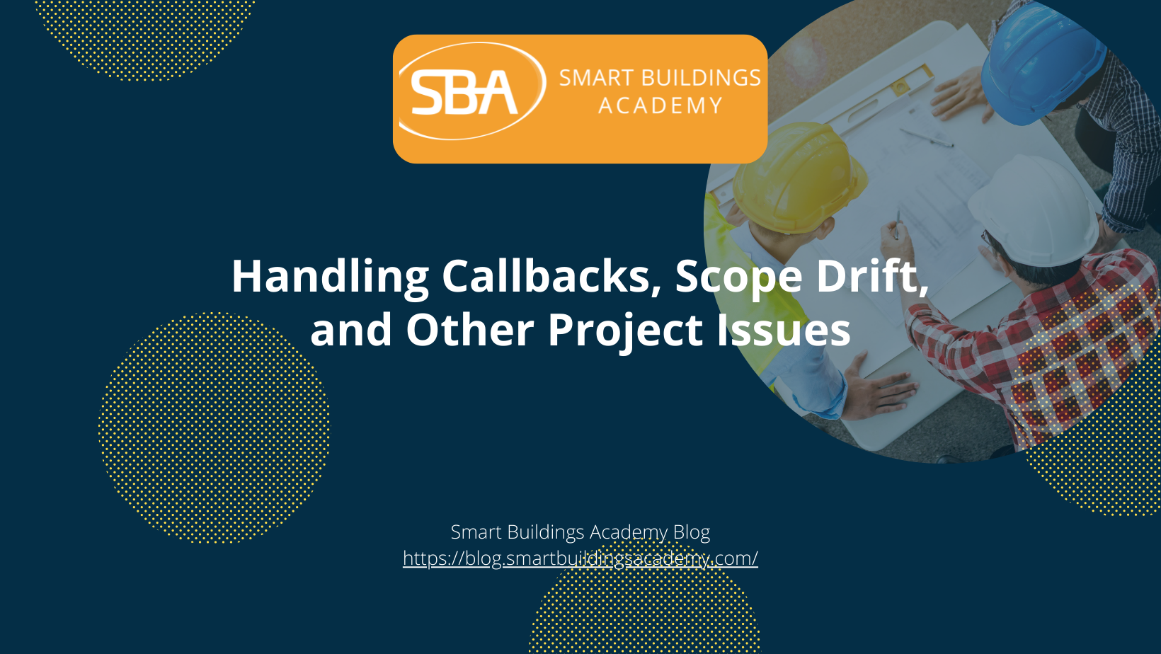 Handling Callbacks, Scope Drift, and Other Project Issues