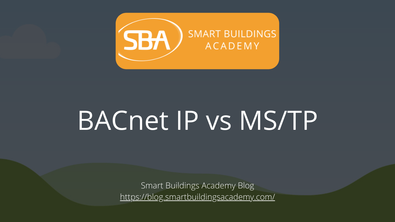 BACnet IP vs MS/TP