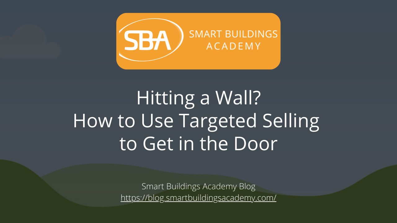 Hitting a Wall? How to Use Targeted Selling to Get in the Door 