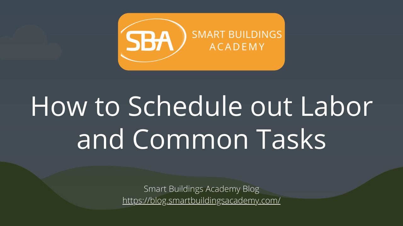 How to Schedule out Labor and Common Tasks