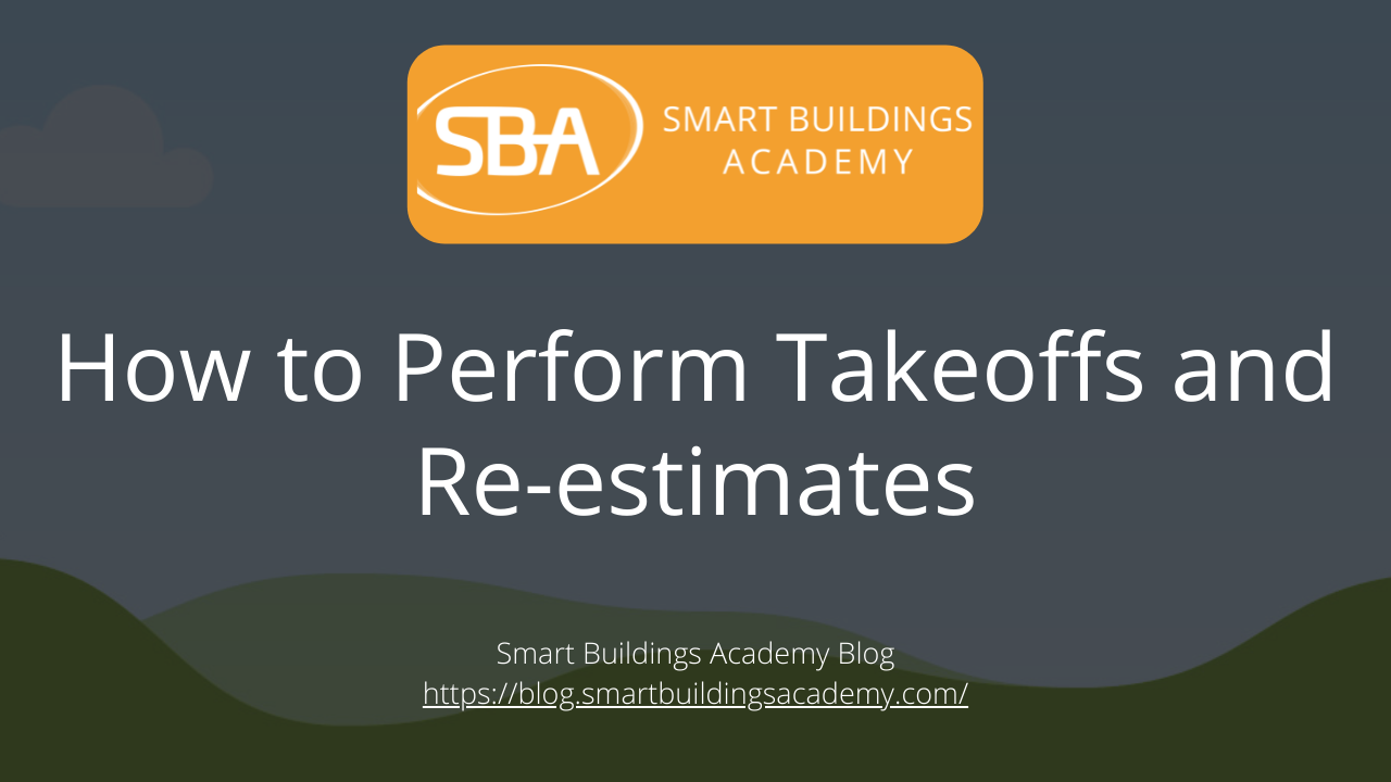 How to Perform Takeoffs and Re-estimates