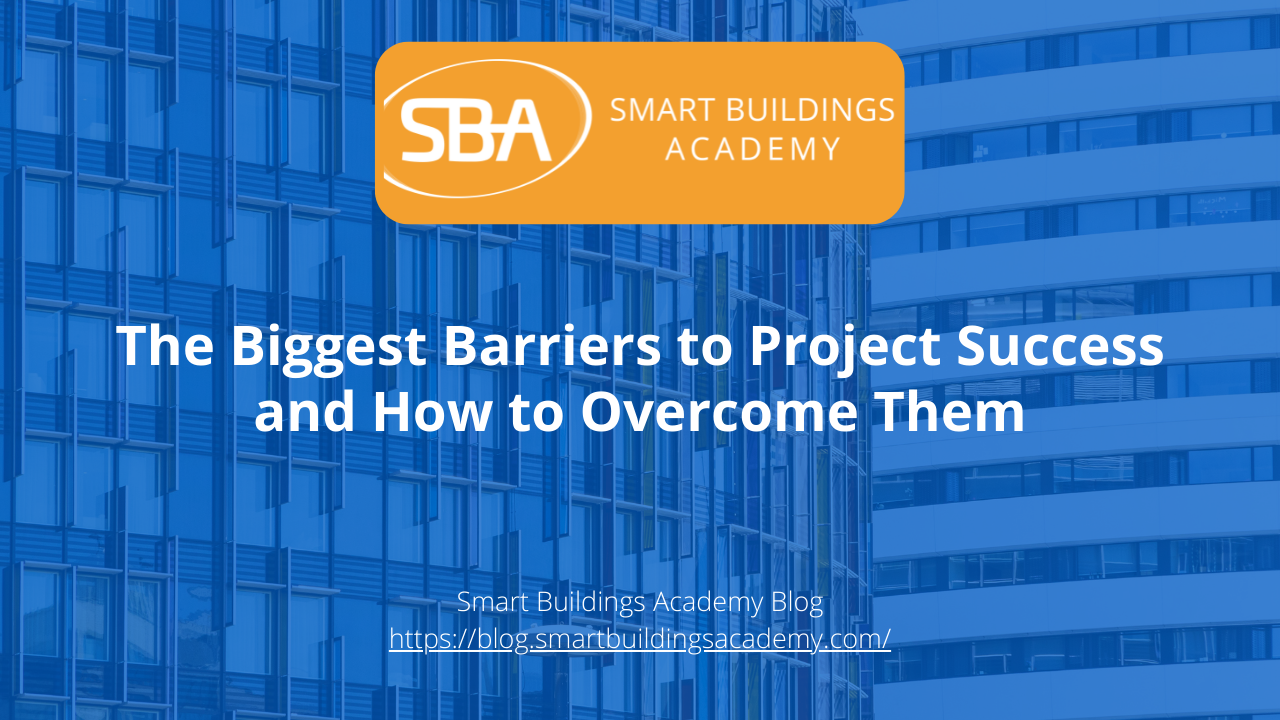 The Biggest Barriers to Project Success and How to Overcome Them